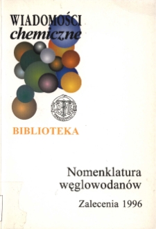 Nomenklatura węglowodan&oacute;w : zalecenia 1996