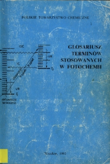 Glosariusz termin&oacute;w stosowanych w fotochemii
