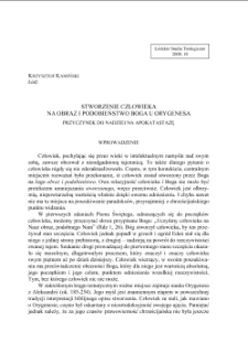 STWORZENIE CZŁOWIEKA NA OBRAZ I PODOBIEŃSTWO BOGA U ORYGENESA, PRZYCZYNEK DO NADZIEI NA APOKATASTAZĘ