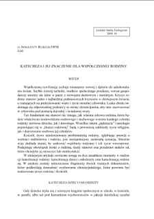 KATECHEZA I JEJ ZNACZENIE DLA WSP&Oacute;ŁCZESNEJ RODZINY