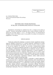HISTORYCZNE UWARUNKOWANIA WYKŁADU ANTROPOLOGICZNEGO W TEOLOGII
