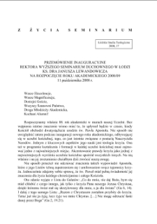 PRZEMÓWIENIE INAUGURACYJNE REKTORA WYŻSZEGO SEMINARIUM DUCHOWNEGO W ŁODZI KS. DRA JANUSZA LEWANDOWICZANA ROZPOCZĘCIE ROKU AKADEMICKIEGO 2008/09, 11 października 2008 r.