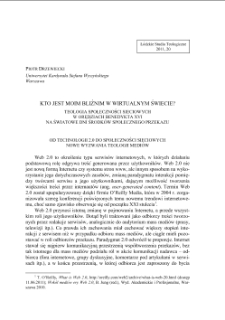 KTO JEST MOIM BLIŹNIM W WIRTUALNYM ŚWIECIE? TEOLOGIA SPOŁECZNOŚCI SIECIOWYCH W ORĘDZIACH BENEDYKTA XVI NA ŚWIATOWE DNI ŚRODK&Oacute;W SPOŁECZNEGO PRZEKAZU