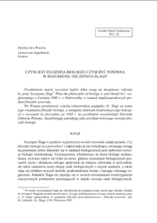 CZYM JEST FILOZOFIA BIOLOGII I CZYM BYĆ POWINNA W ROZUMIENIU SZCZEPANA ŚLAGI?