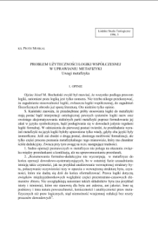 PROBLEM UŻYTECZNOŚCI LOGIKI WSPÓŁCZESNEJ W UPRAWIANIU METAFIZYKI. Uwagi metafizyka