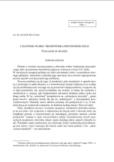 CZŁOWIEK WOBEC ŚRODOWISKA PRZYRODNICZEGO. Przyczynek do ekoetyki