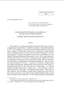 ZNACZENIE PONTYFIKATU JANA PAWŁA II DLA KULTURY WSPÓŁCZESNEJ. Próbując ogarnąć minione dwadzieścia lat