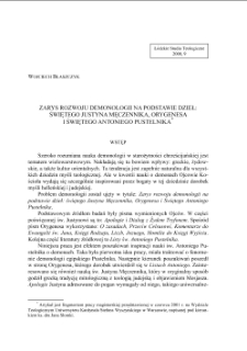 ZARYS ROZWOJU DEMONOLOGII NA PODSTAWIE DZIEŁ: ŚWIĘTEGO JUSTYNA MĘCZENNIKA, ORYGENESA I ŚWIĘTEGO ANTONIEGO PUSTELNIKA