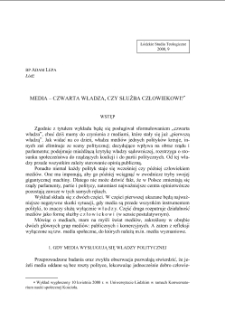 MEDIA – CZWARTA WŁADZA, CZY SŁUŻBA CZŁOWIEKOWI?