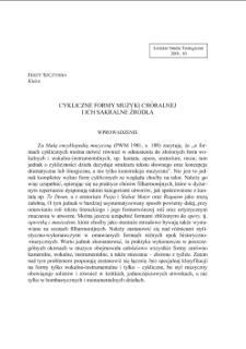 CYKLICZNE FORMY MUZYKI CHÓRALNEJ I ICH SAKRALNE ŹRÓDŁA