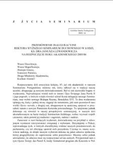 PRZEMÓWIENIE INAUGURACYJNE REKTORA WYŻSZEGO SEMINARIUM DUCHOWNEGO W ŁODZI, KS. DRA JANUSZA LEWANDOWICZA NA ROZPOCZĘCIE ROKU AKADEMICKIEGO 2005/06