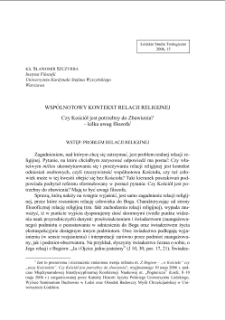 WSPÓLNOTOWY KONTEKST RELACJI RELIGIJNEJ. Czy Kościół jest potrzebny do Zbawienia?– kilka uwag filozofa