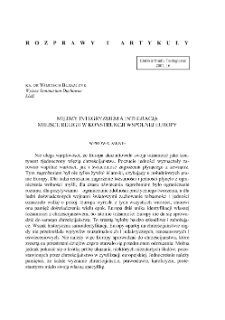 MIĘDZY INTEGRYZMEM A INTEGRACJĄ, MIEJSCE RELIGII W KONSTRUKCJI WSPÓLNEJ EUROPY