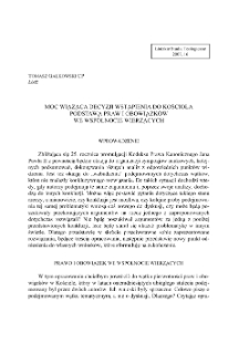 MOC WIĄŻĄCA DECYZJI WSTĄPIENIA DO KOŚCIOŁA PODSTAWĄ PRAW I OBOWIĄZKÓW WE WSPÓLNOCIE WIERZĄCYCH